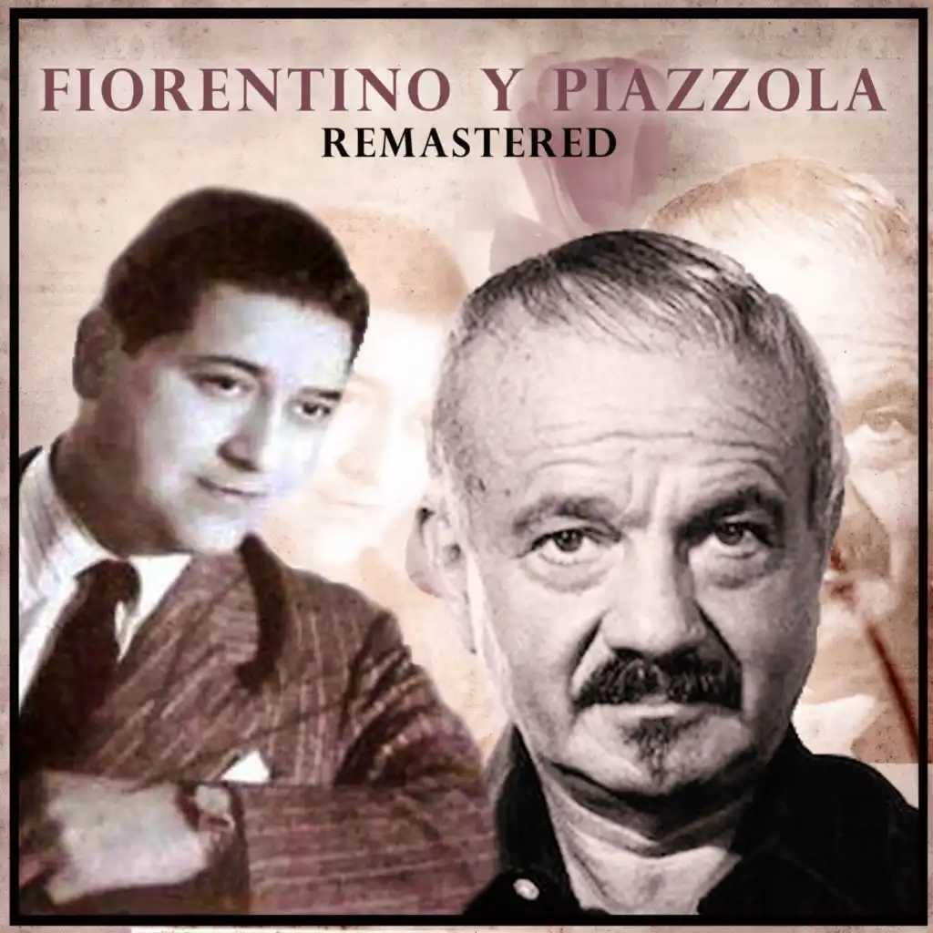 Fiorentino y Piazzolla (Remastered)