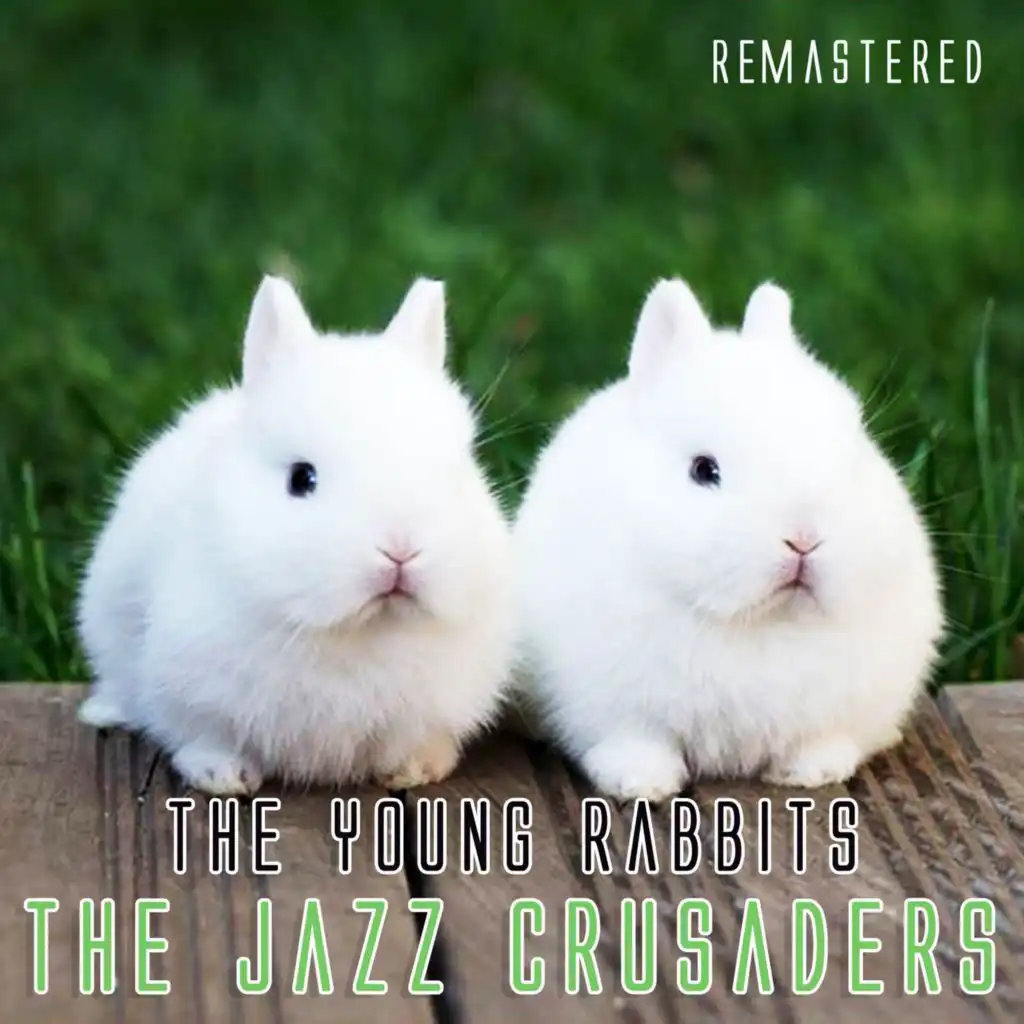 The Young Rabbits (Remastered)