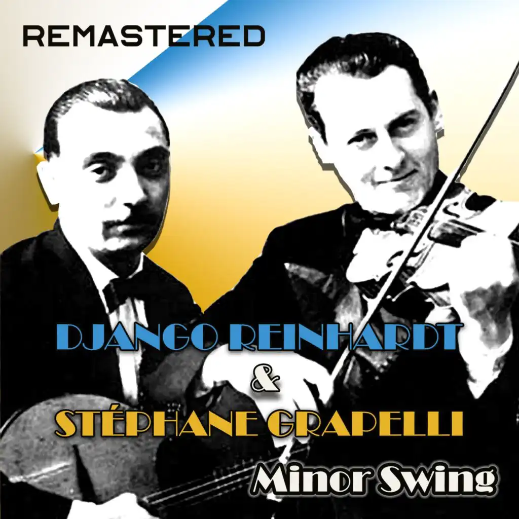 Minor Swing (Remastered) [feat. Stéphane Grapelli]