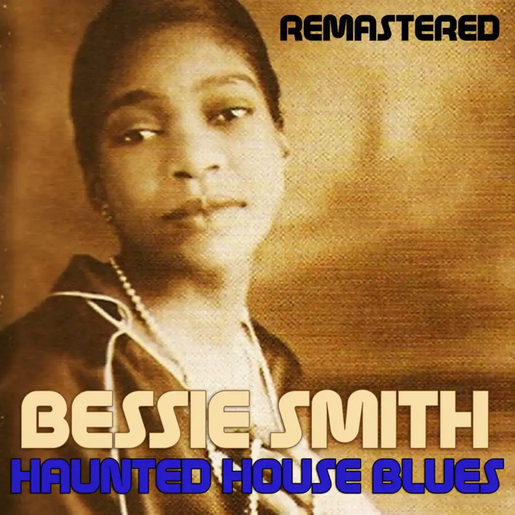 Haunted House Blues (Remastered)