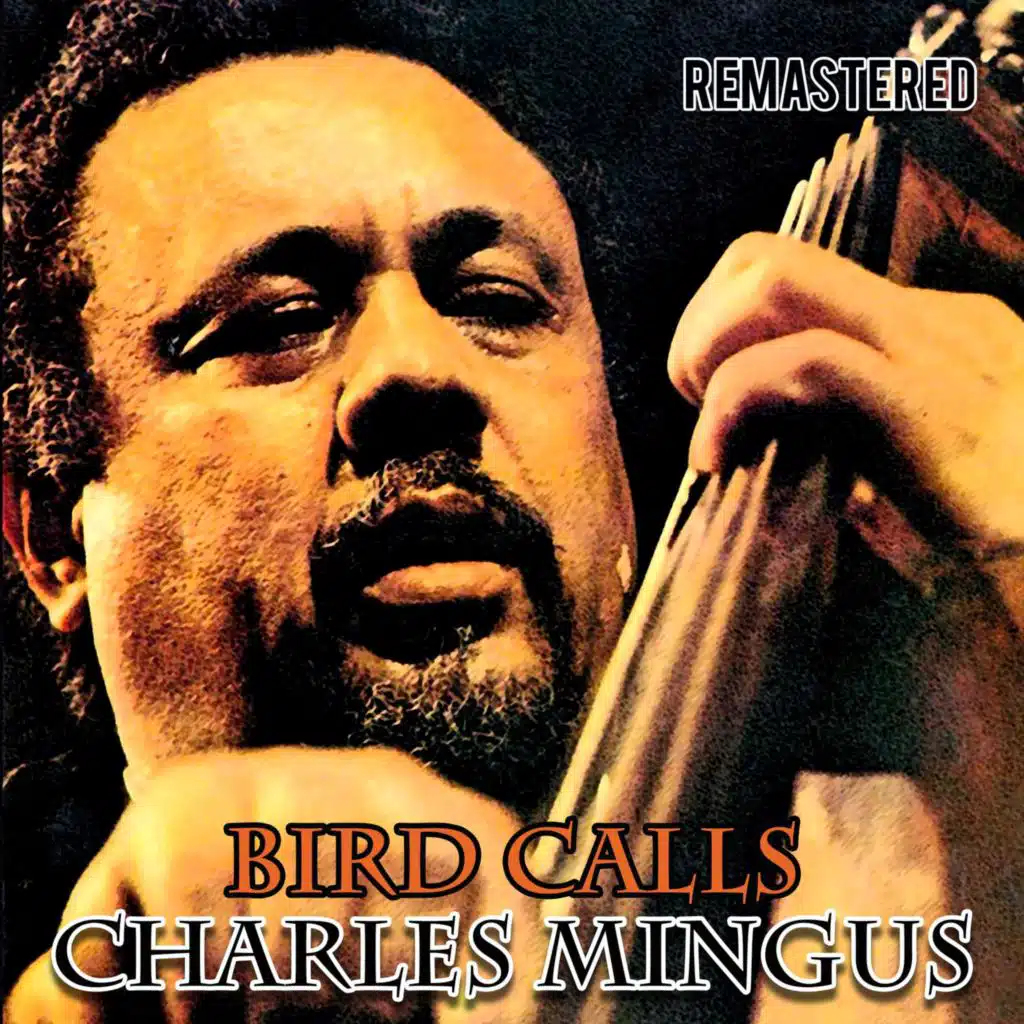 Bird Calls (Remastered)