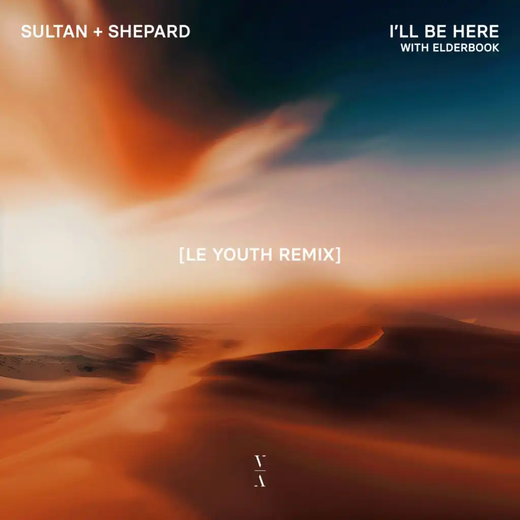 I'll Be Here (Le Youth Remix)