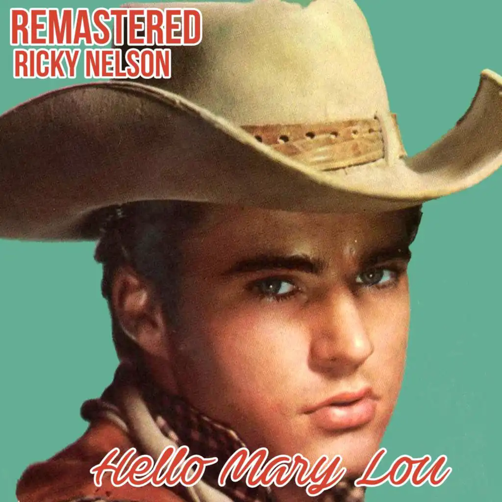 Hello Mary Lou (Remastered)