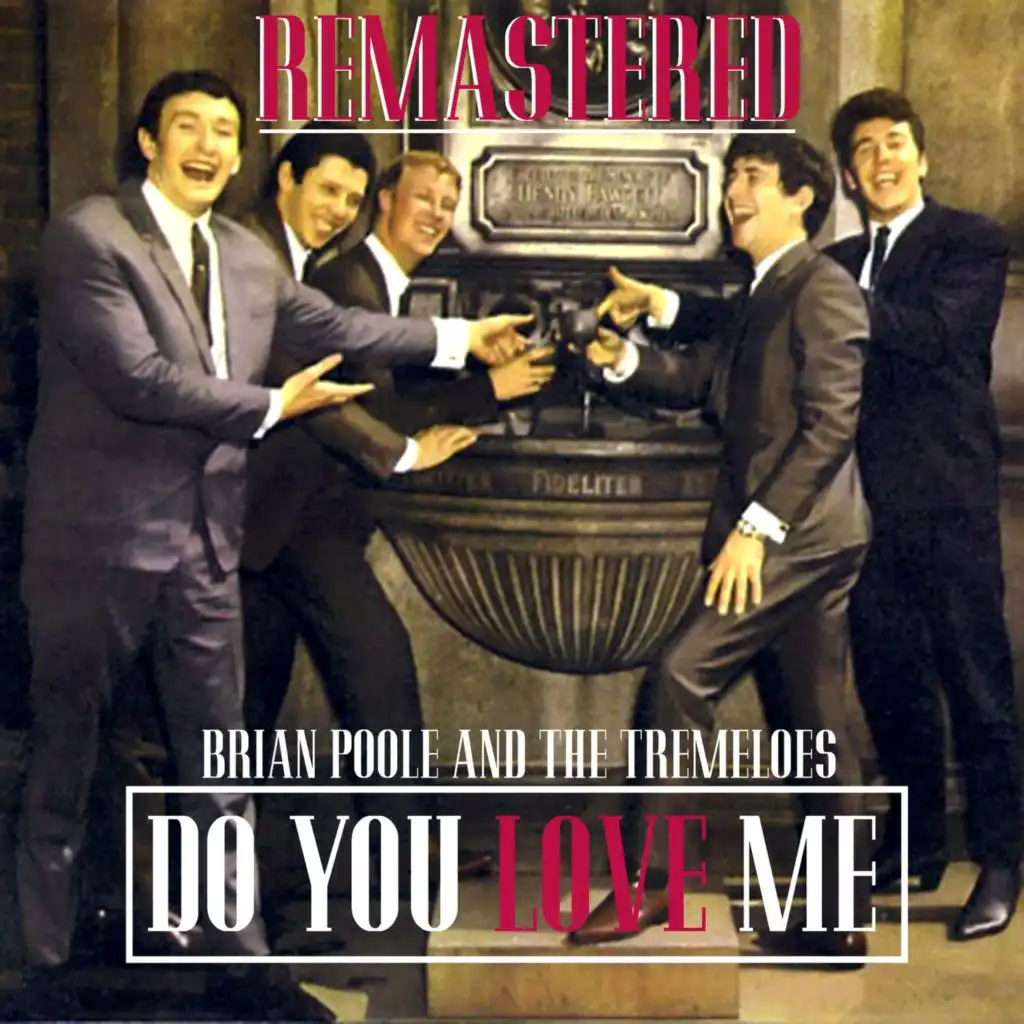Do You Love Me (Remastered)