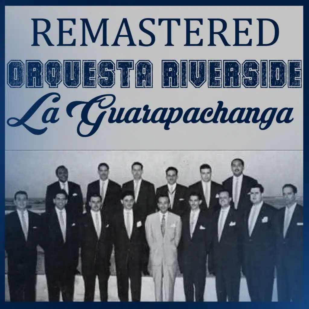 La guarapachanga (Remastered)