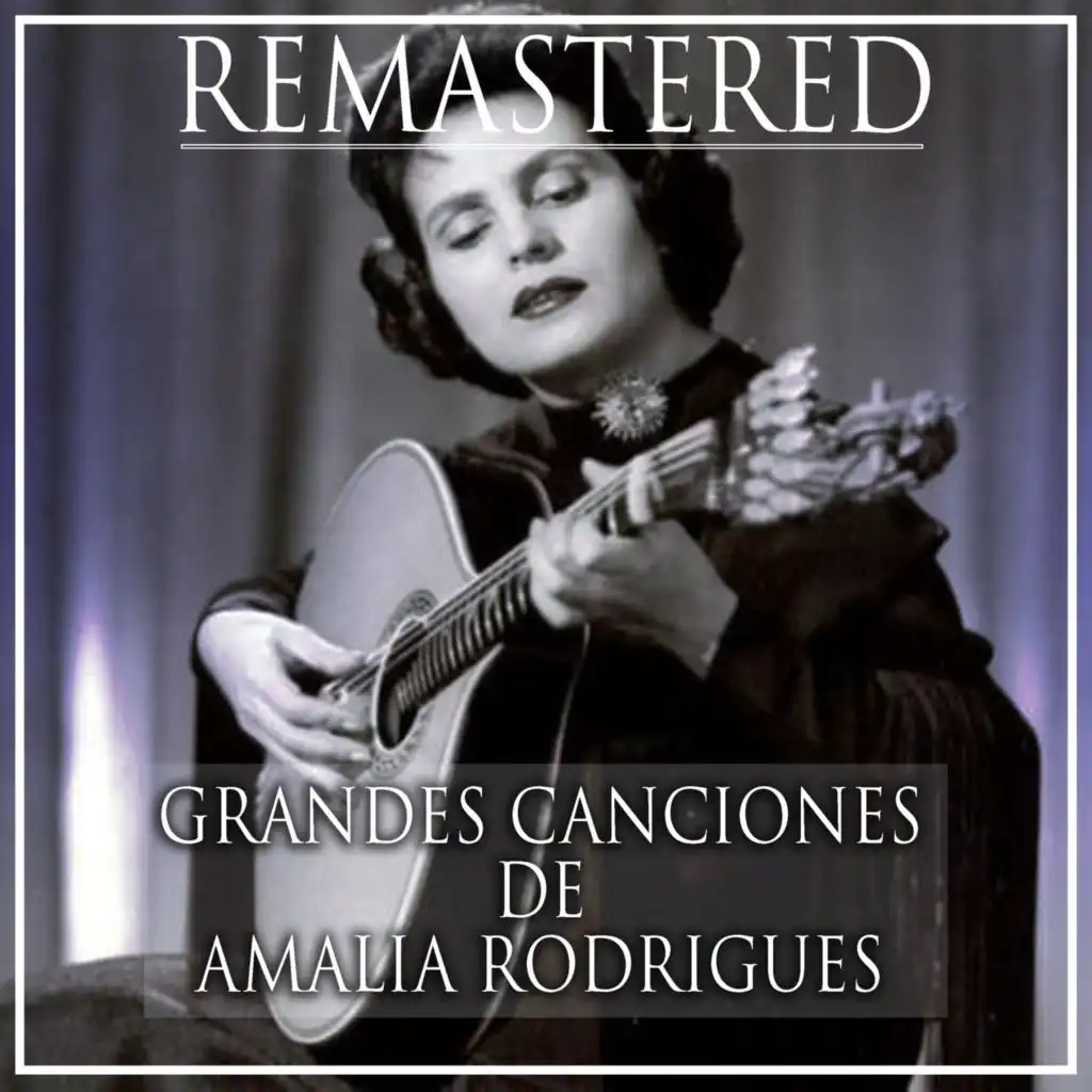Grandes canciones de Amalia Rodrigues (Remastered)