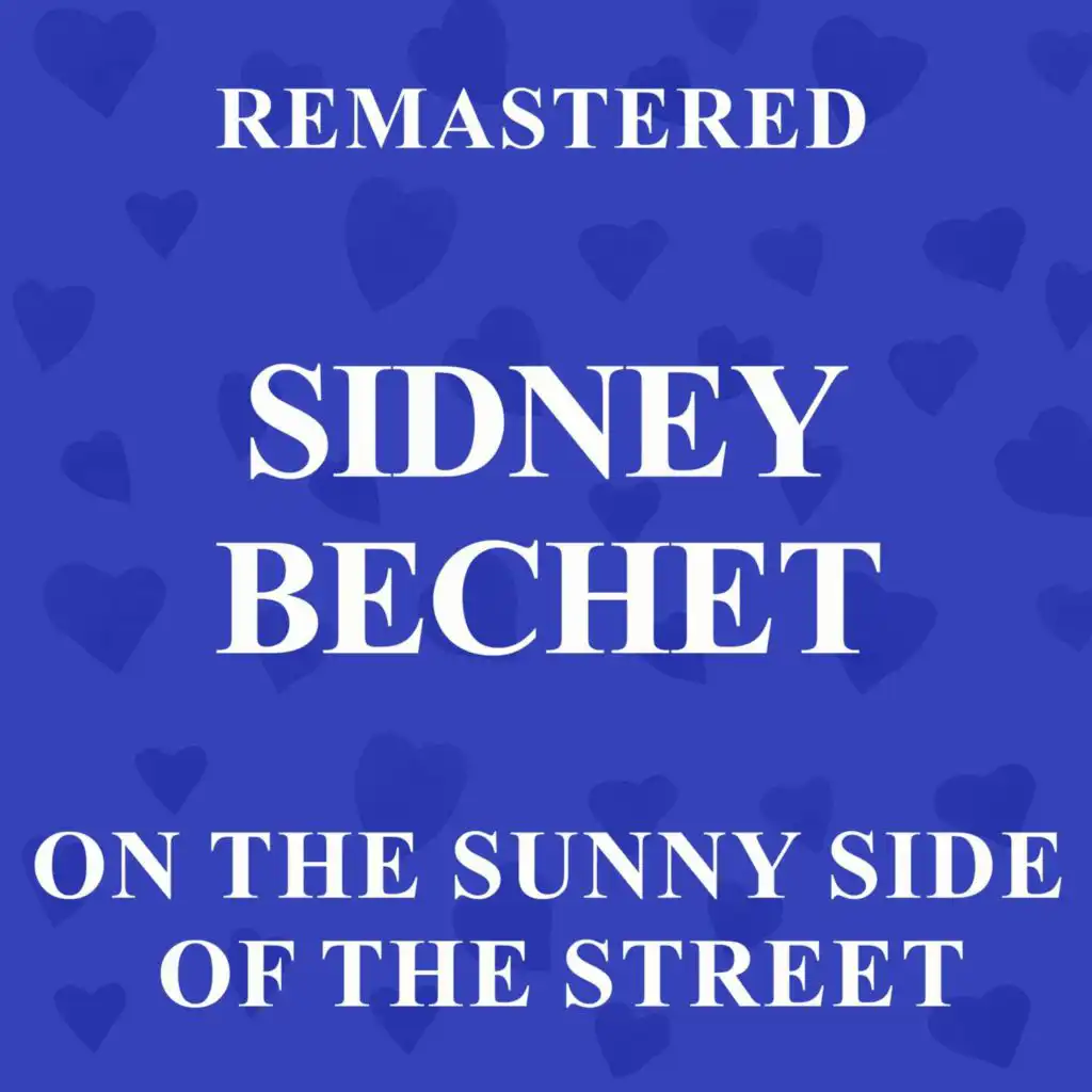 On the Sunny Side of the Street (Remastered)