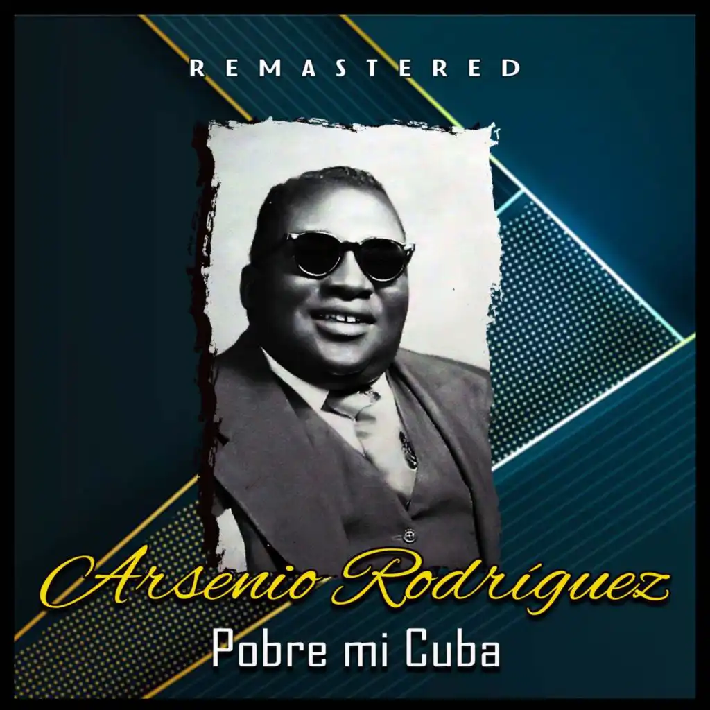 Pobre Mi Cuba (Remastered)