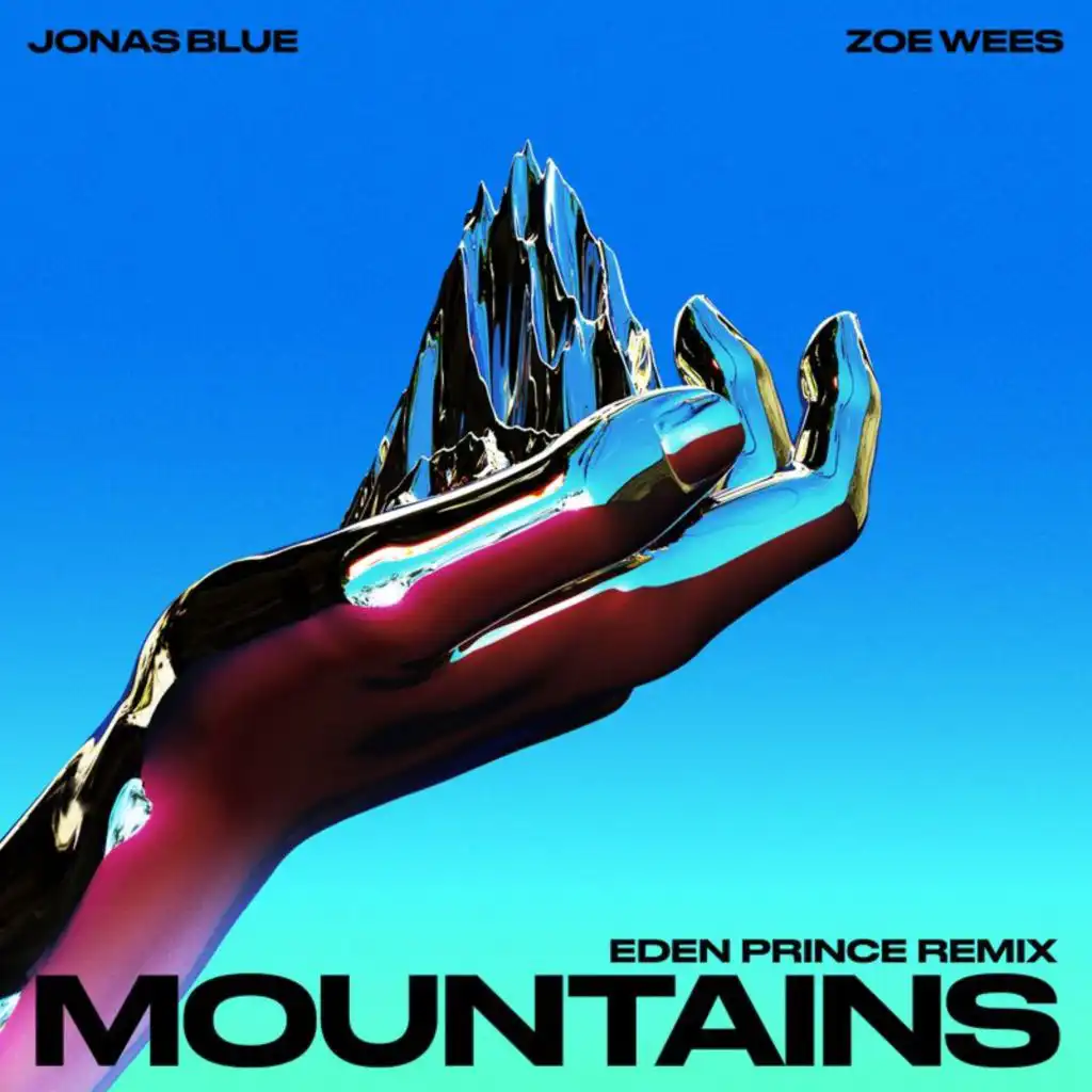 Mountains (Eden Prince Remix)