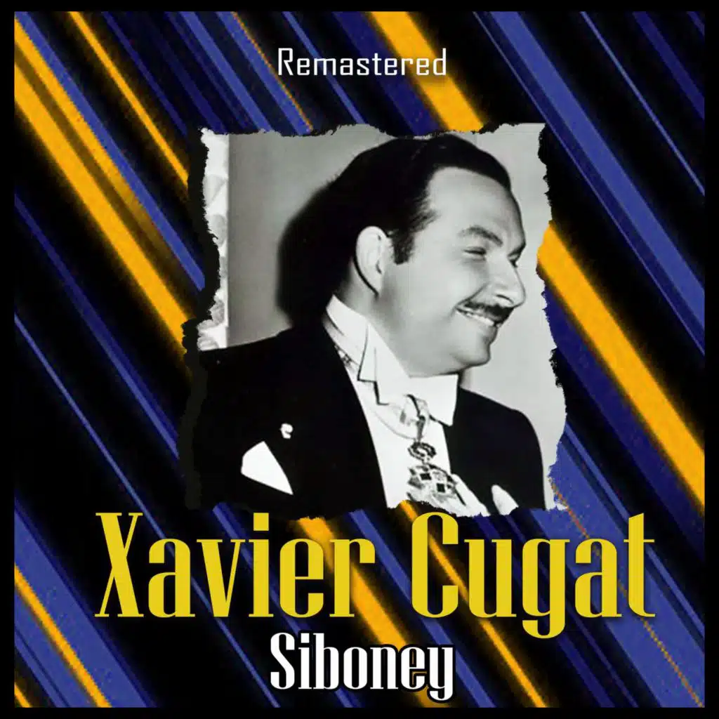 Siboney (Remastered)