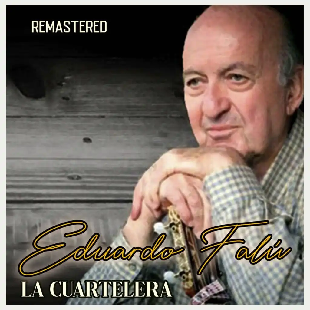 La Cuartelera (Remastered)