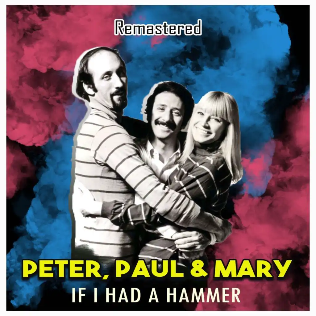 If I Had a Hammer (Remastered)