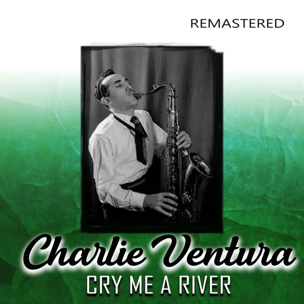 Cry Me a River (Remastered)