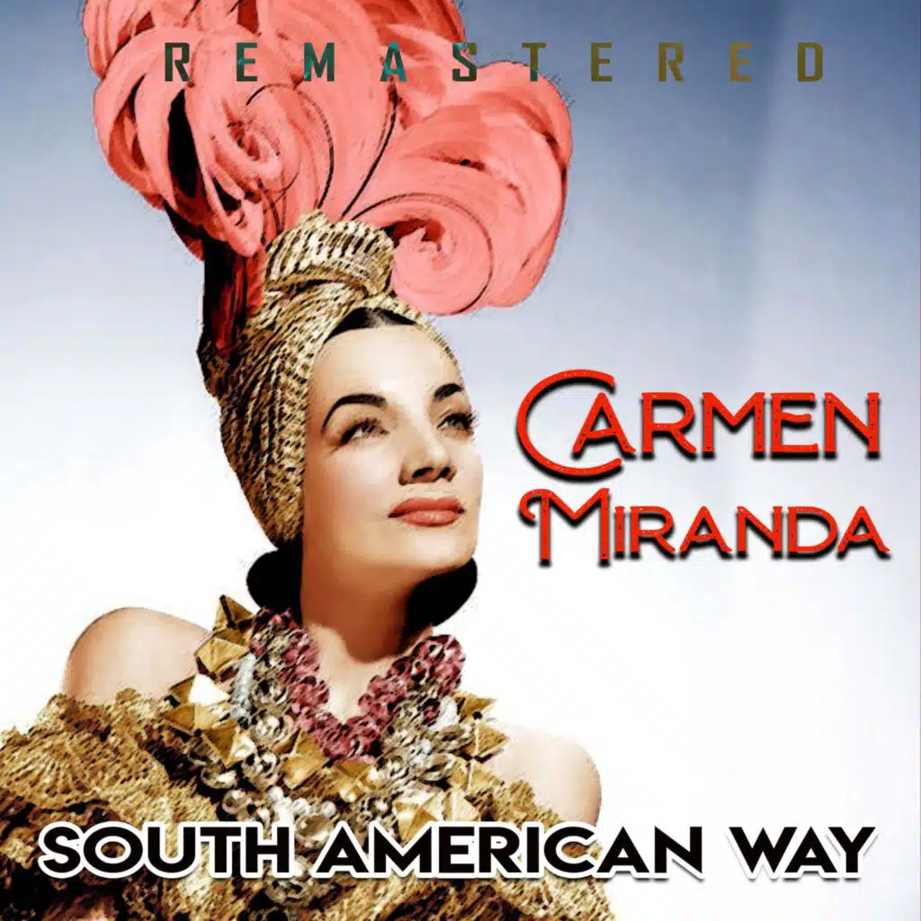 South American Way (Remastered)
