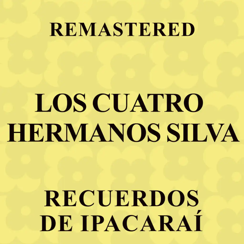 Los Cuatro Hermanos Silva