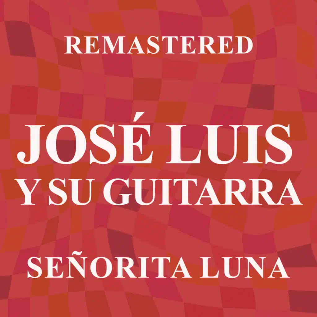 José Luis Y Su Guitarra