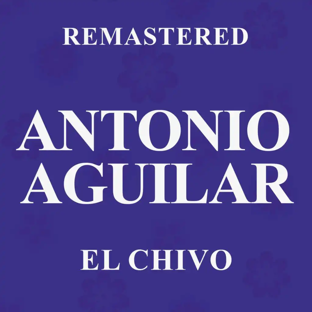 El Chivo (Remastered)