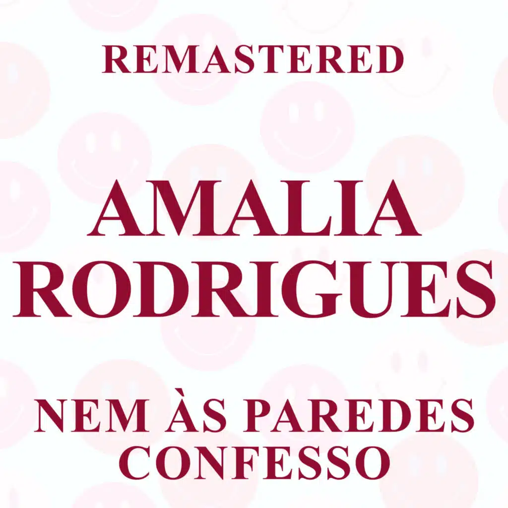 Nem às paredes confesso (Remastered)