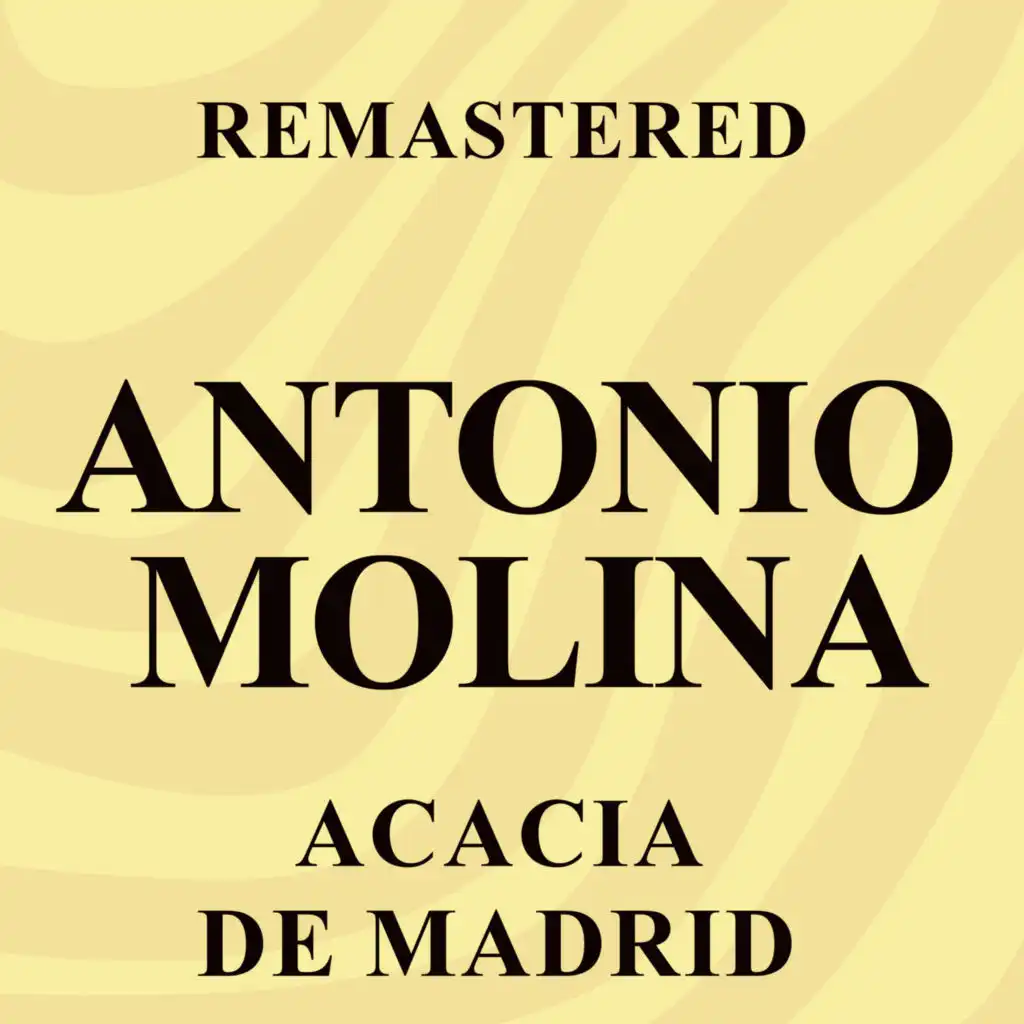 Acacia de Madrid (Remastered)