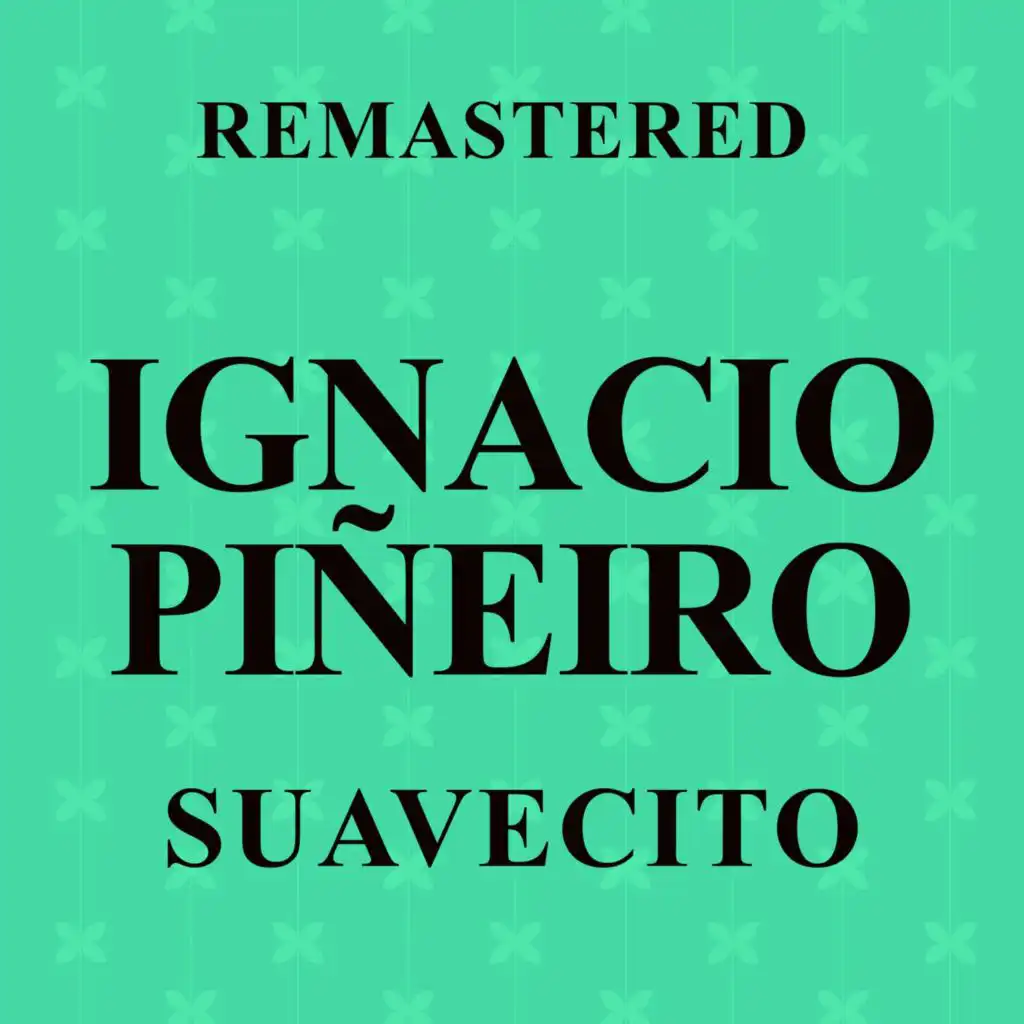 Suavecito (Remastered)