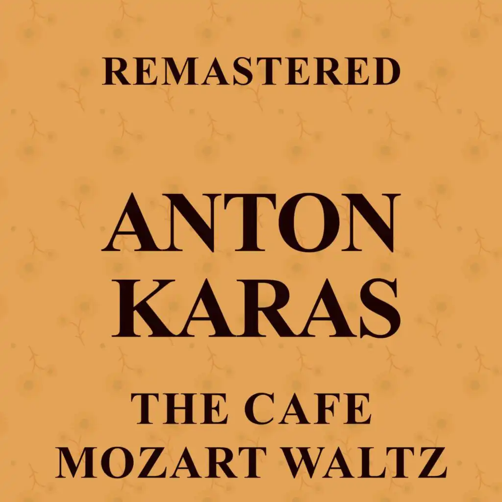 The Cafe Mozart Waltz (Remastered)