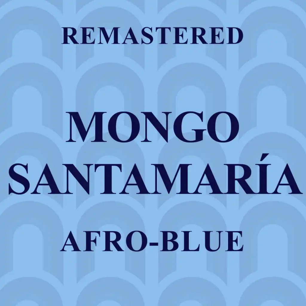 Afro-Blue (Remastered)