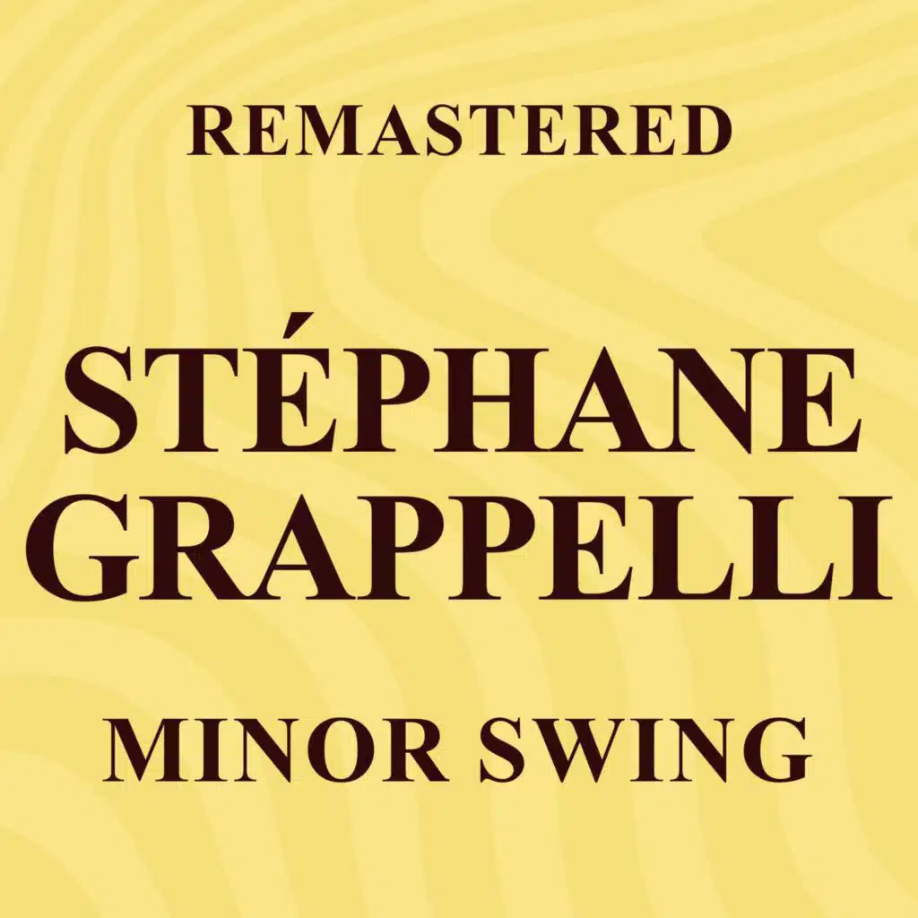 Minor Swing (Remastered)