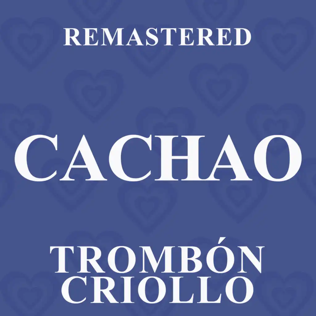 Trombón criollo (Remastered)