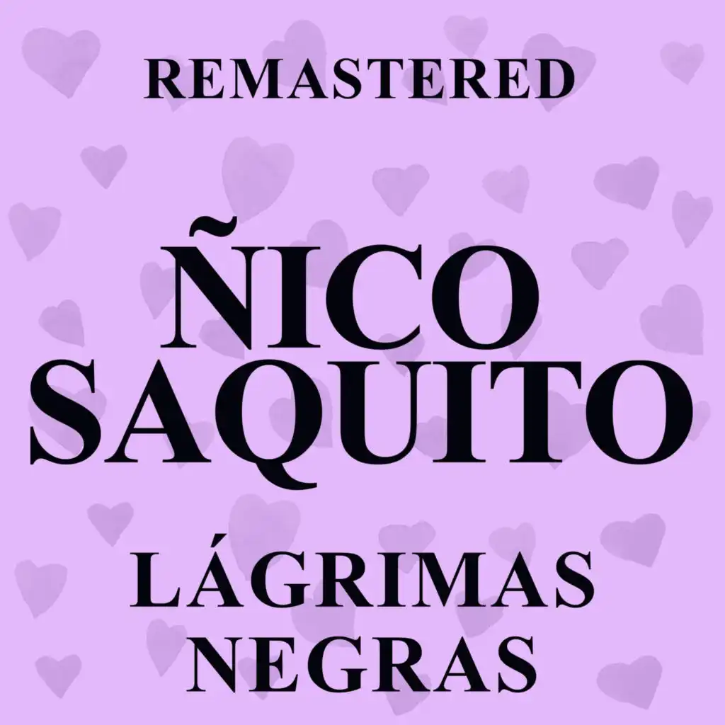 Lágrimas negras (Remastered)