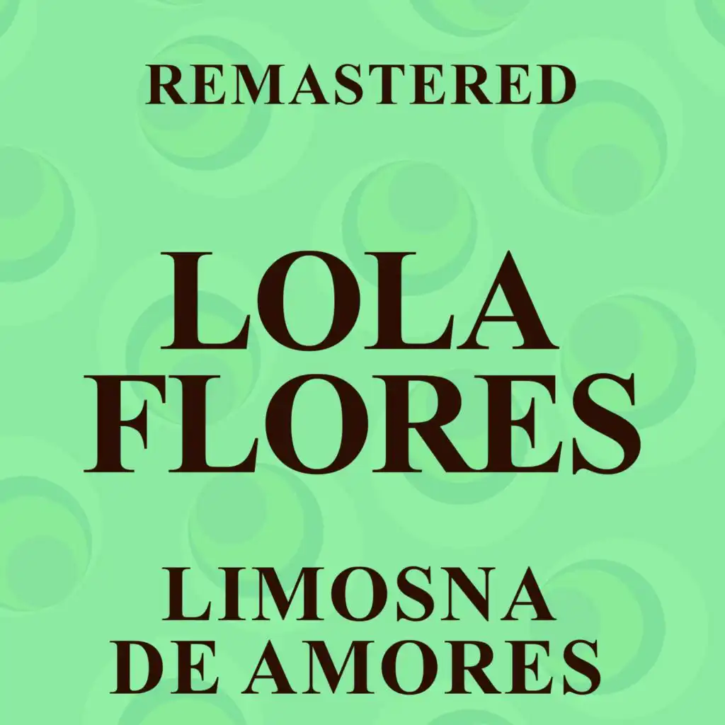 Limosna de amores (Remastered)