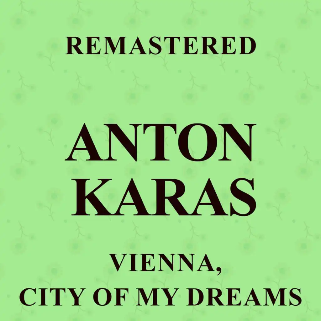 Vienna, City of My Dreams (Remastered)