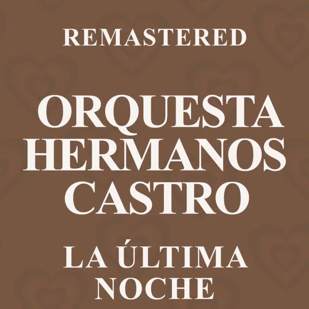 La última noche (Remastered)