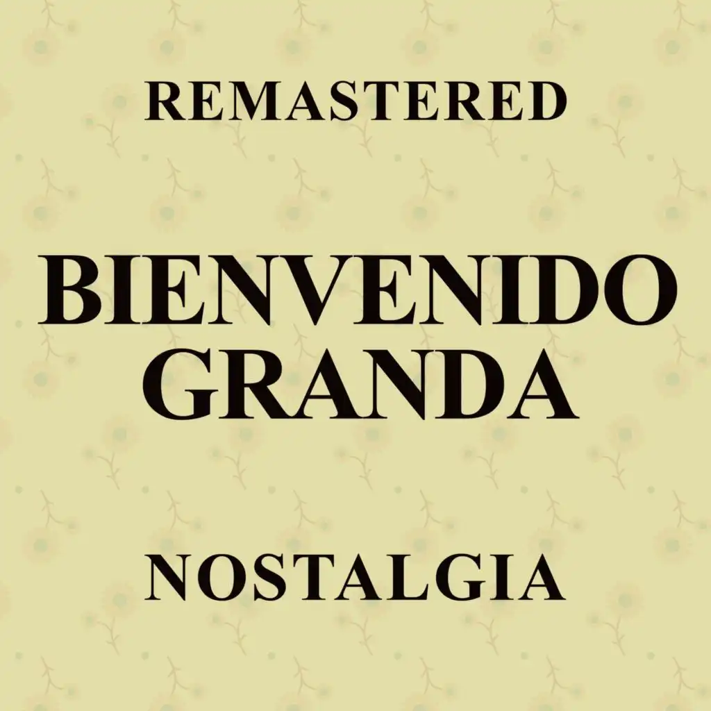 Nostalgia (Remastered)