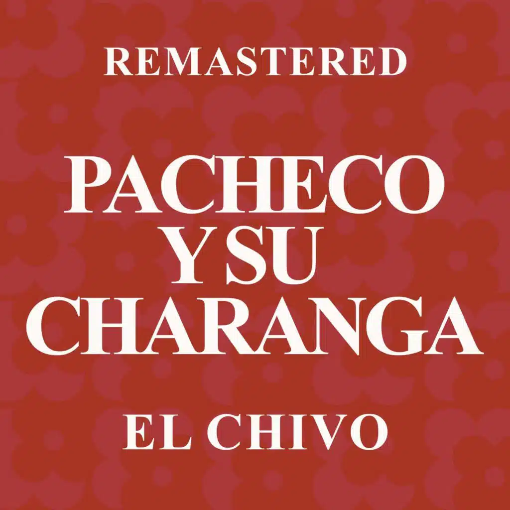 Pacheco Y Su Charanga