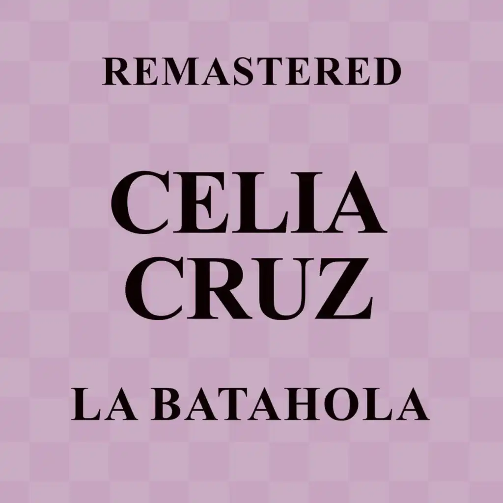 La Batahola (Remastered)
