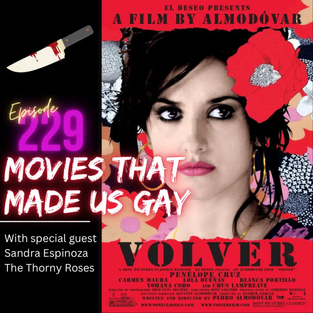 239. Volver with special guest Sandra Espinoza