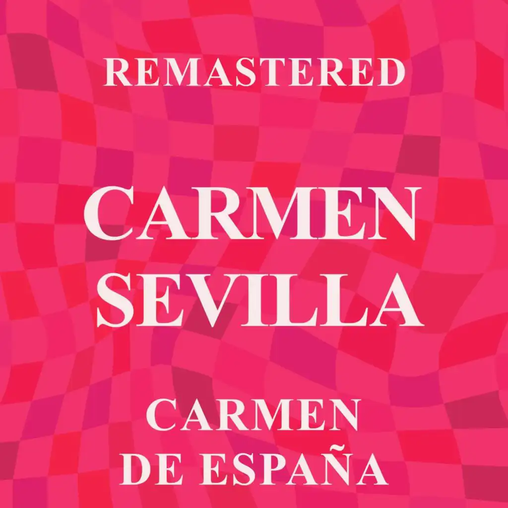Carmen de España (Remastered)