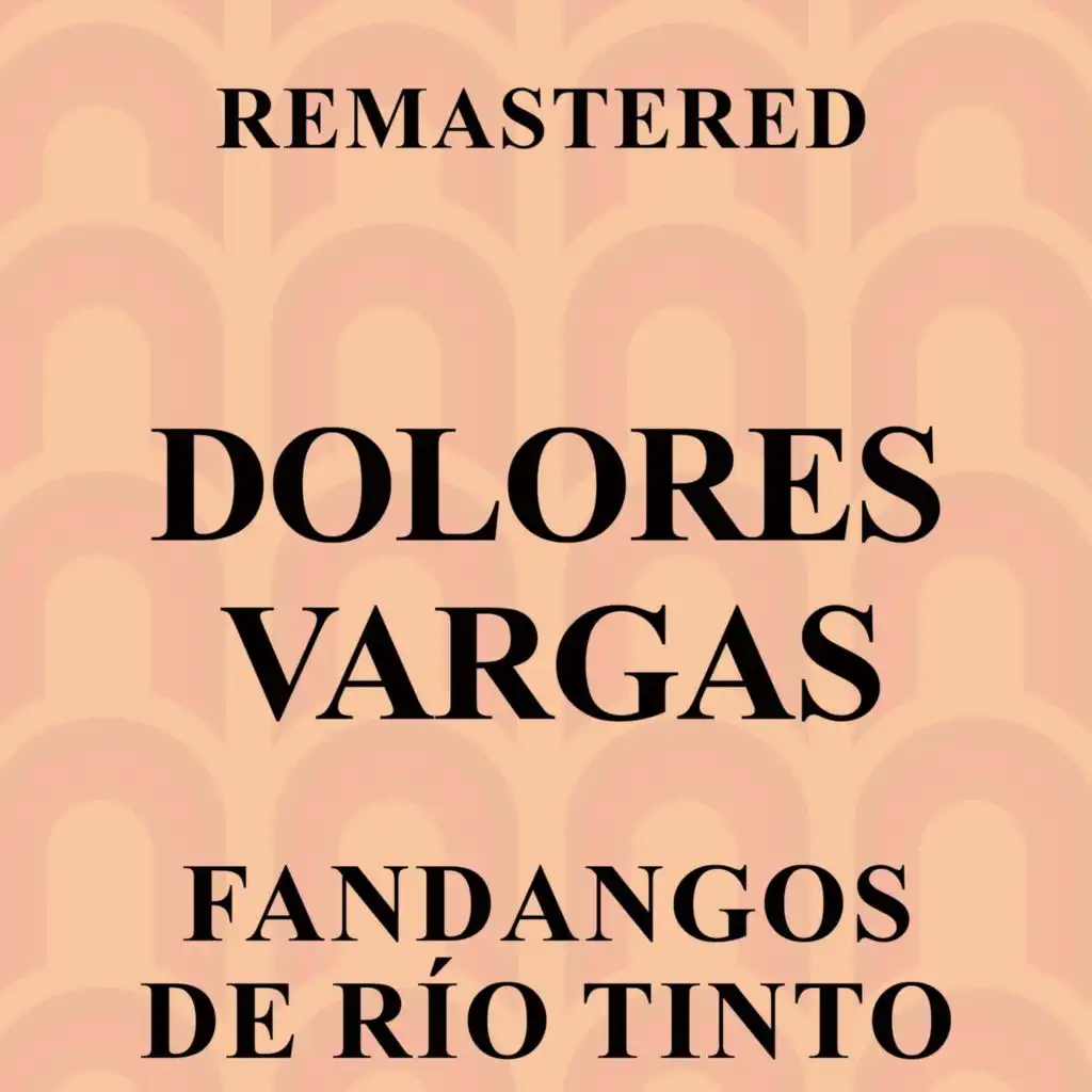 Fandangos de Río Tinto (Remastered)