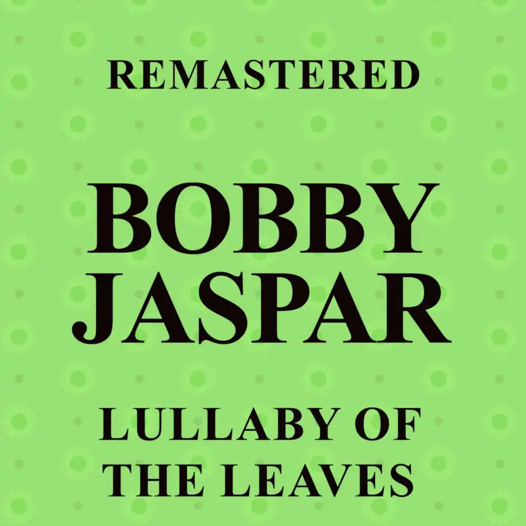 Lullaby of the Leaves (Remastered)