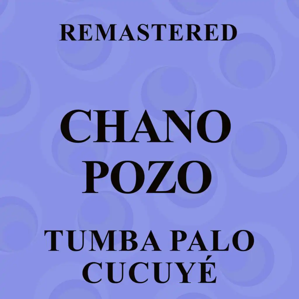 Tumba palo cucuyé (Remastered)