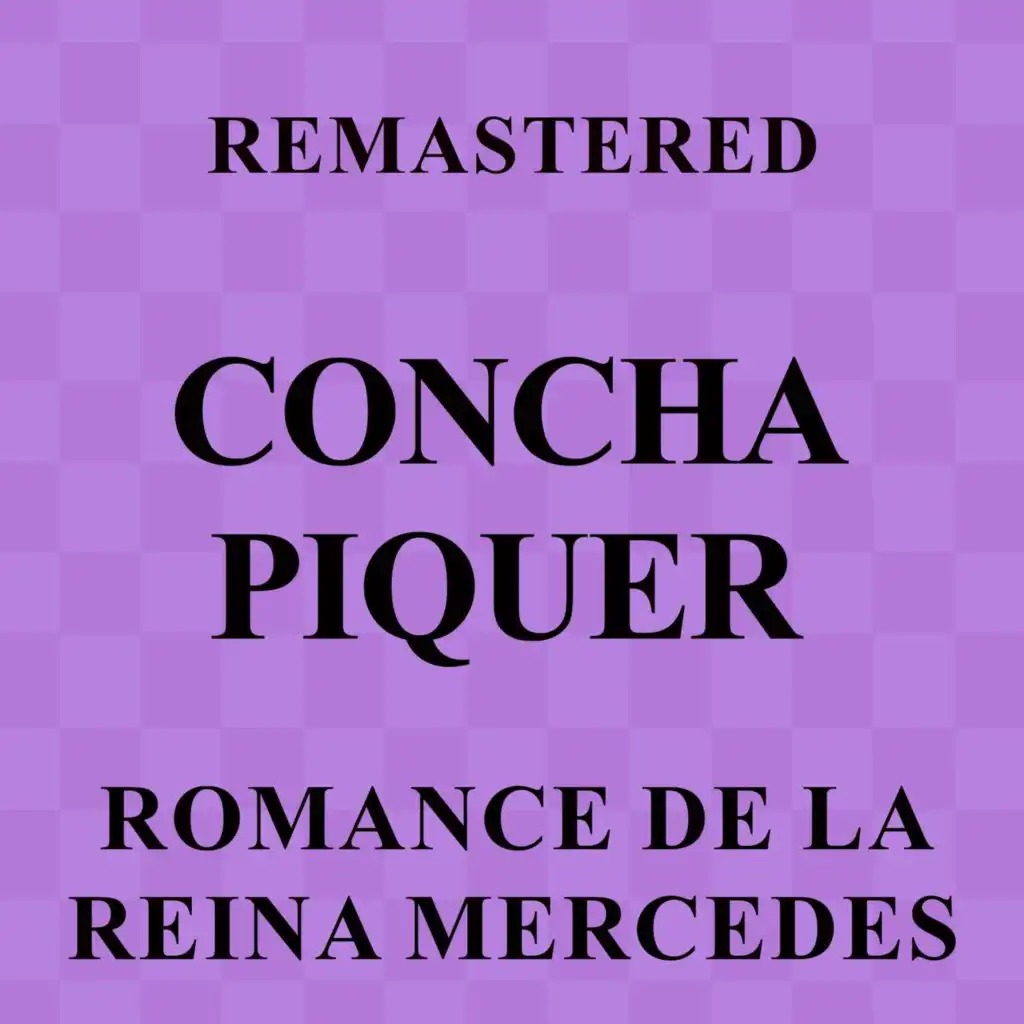 Romance de la reina Mercedes (Remastered)