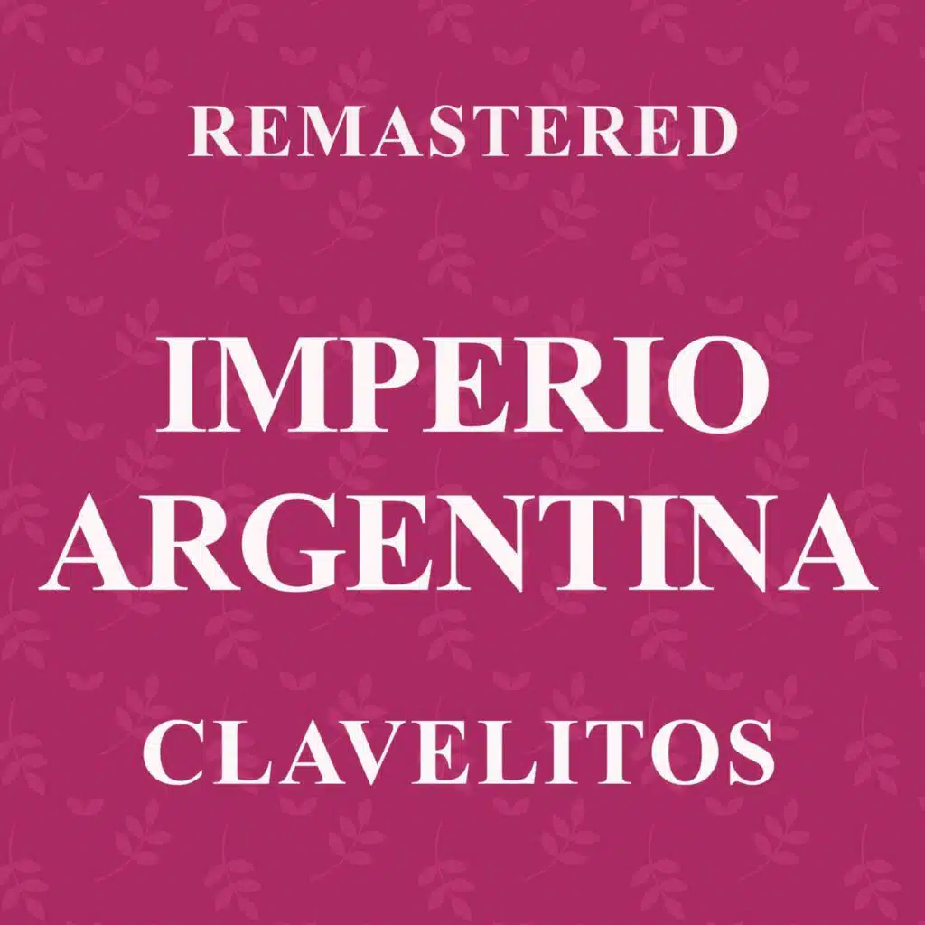 Clavelitos (Remastered)