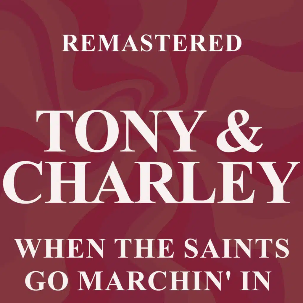 When the Saints Go Marchin' In (Remastered)