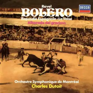 Ravel: Boléro; Rapsodie espagnole; La Valse; Alborada del Gracioso