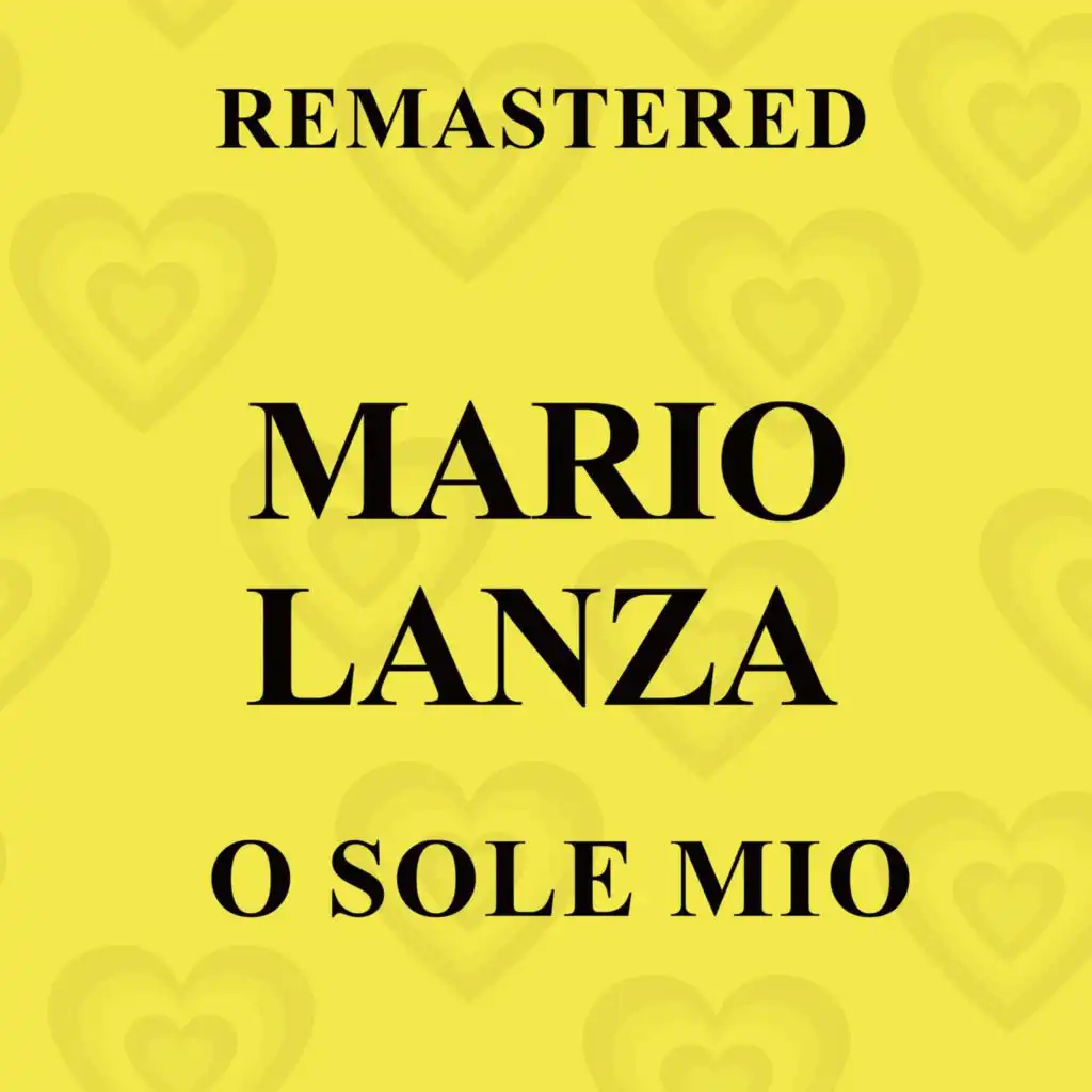 O Sole Mio (Remastered)