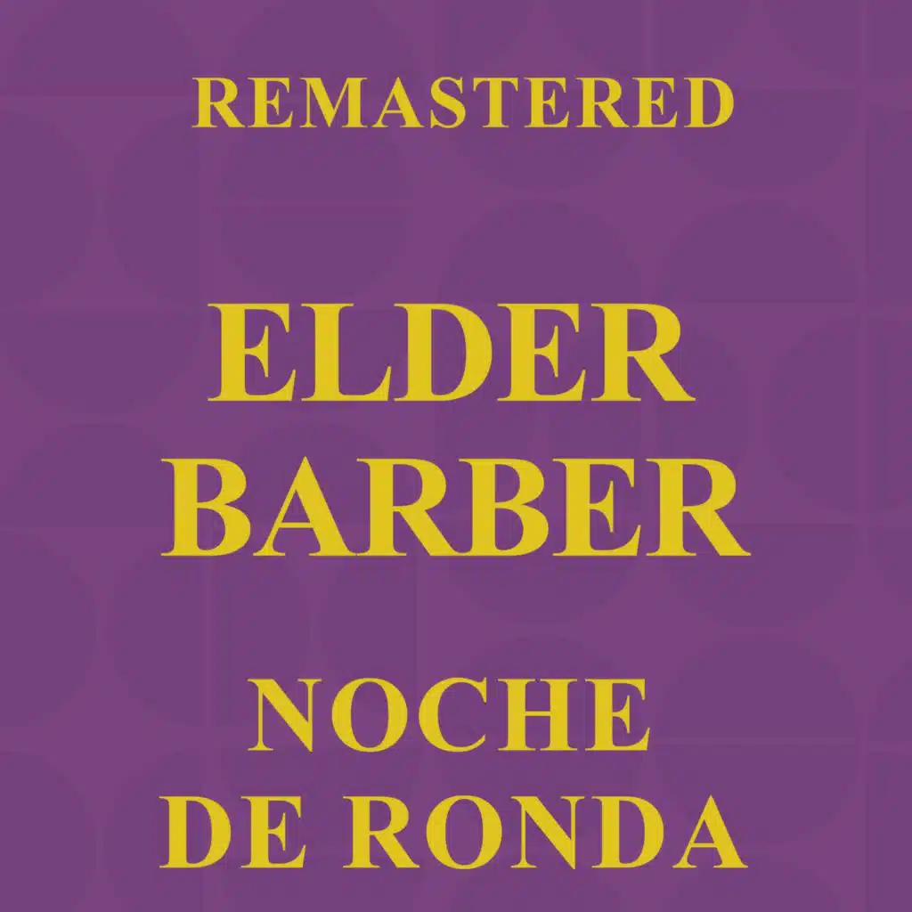 Noche de ronda (Remasterd)
