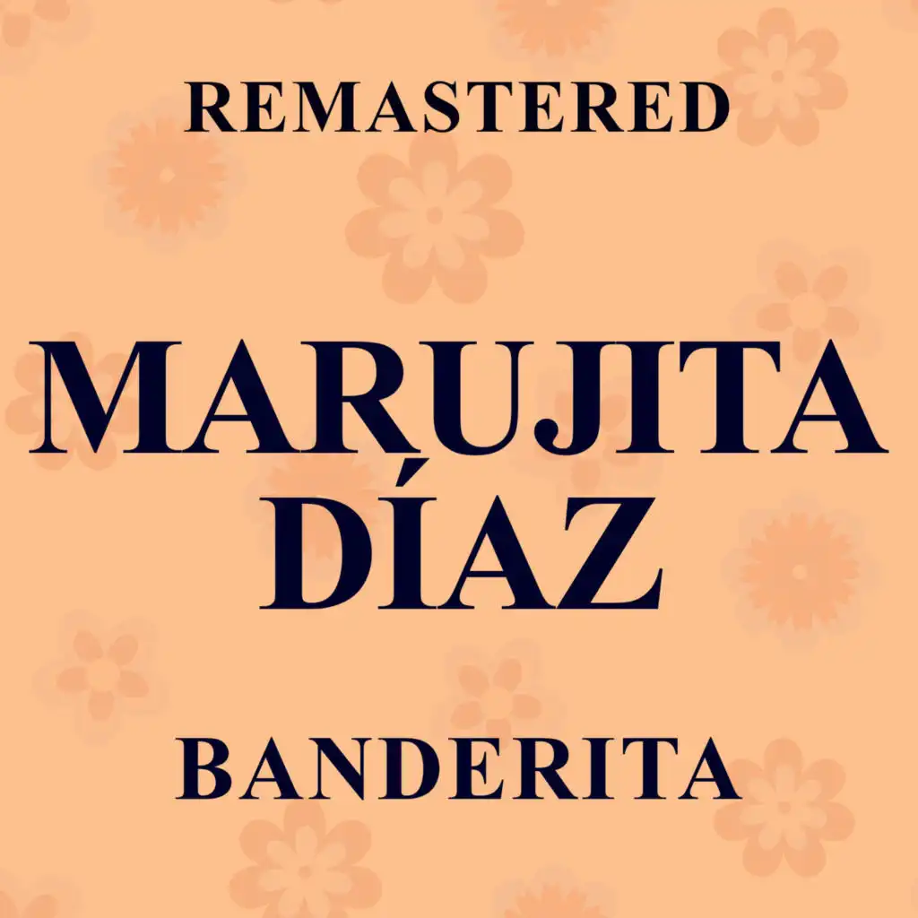 Banderita (Remastered)