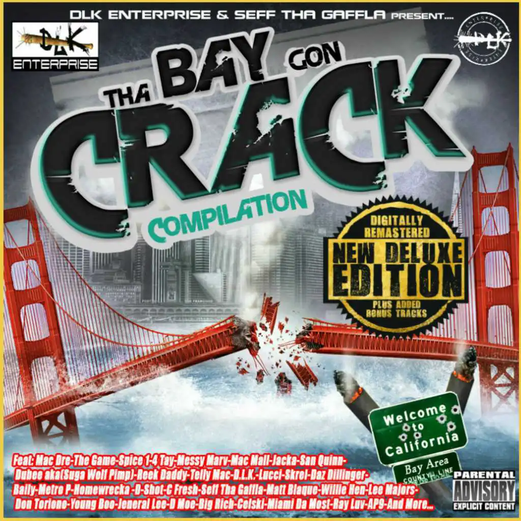 The Bay Gon' Crack Compilation (Deluxe Edition)