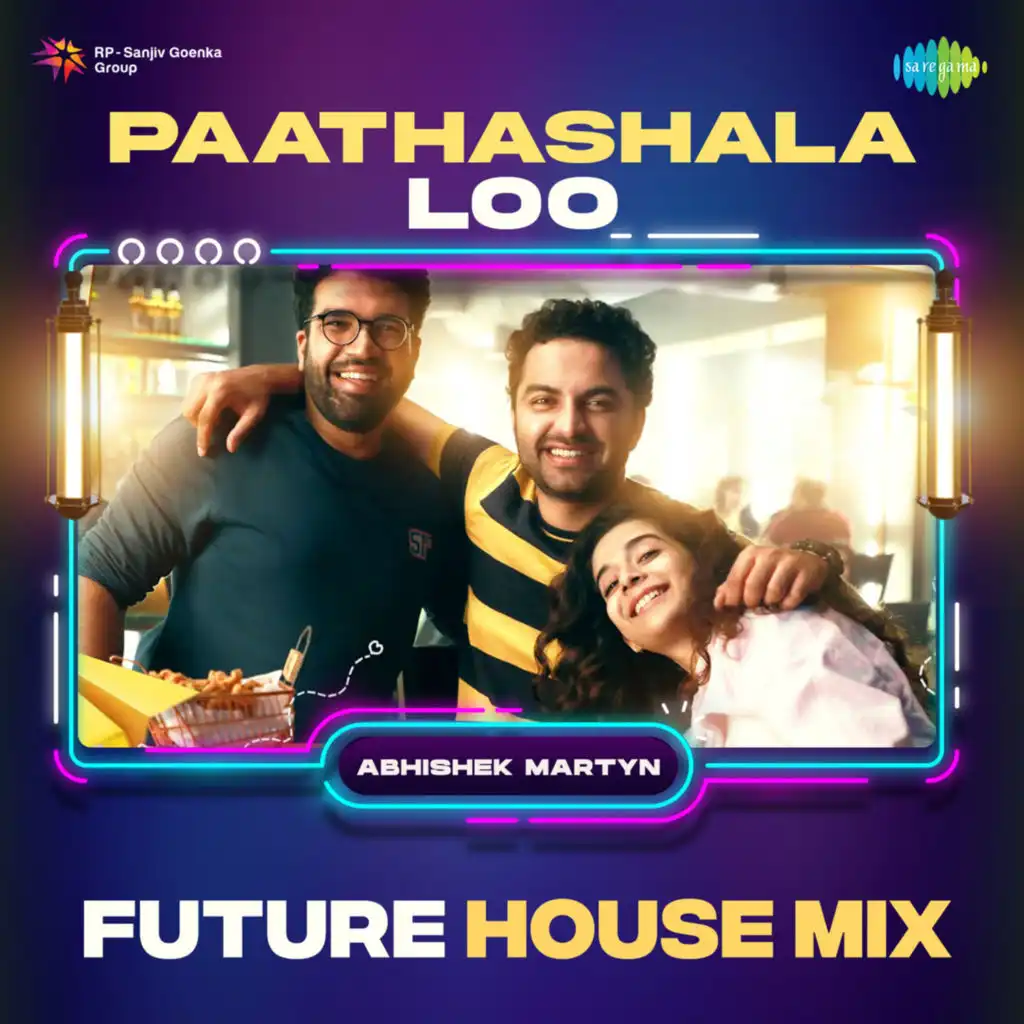 Paathashala Loo (Future House Mix) [feat. Abhishek Martyn]