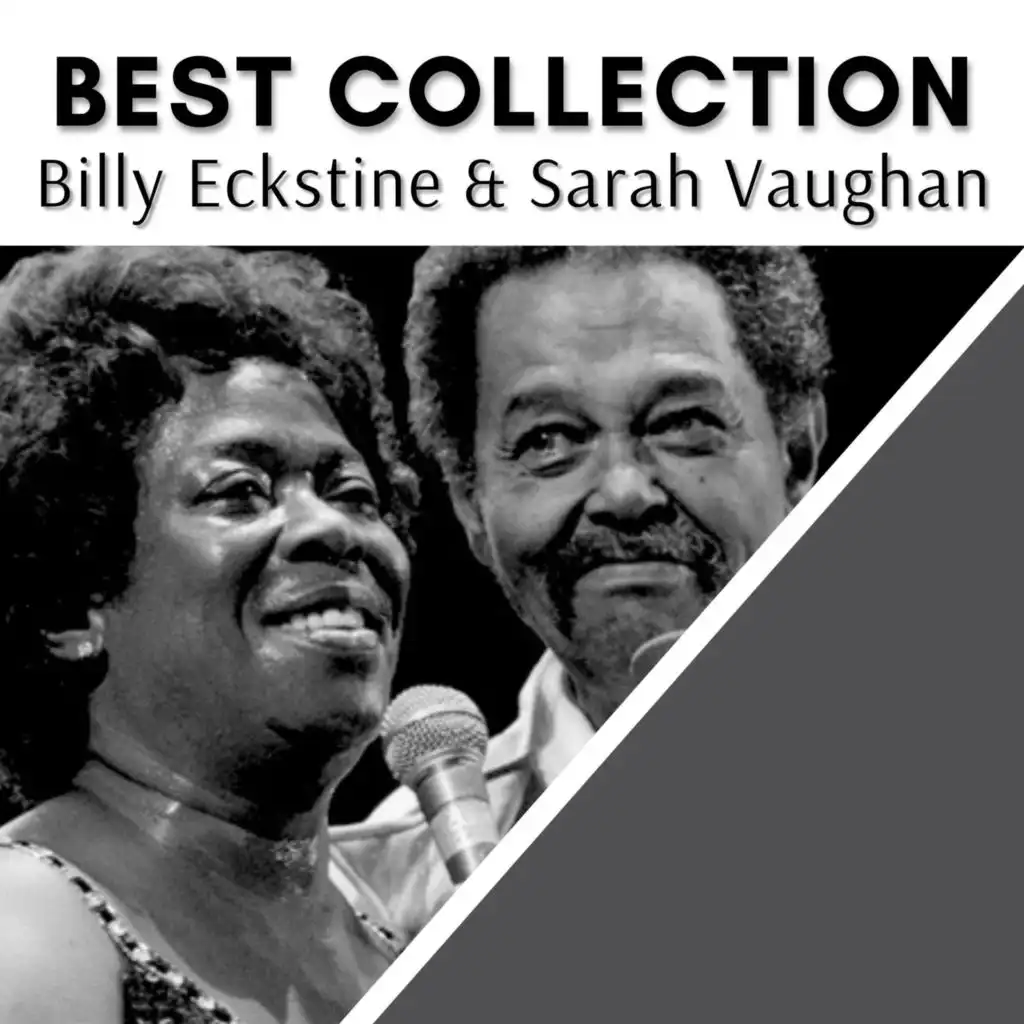 Best Collection Billy Eckstine & Sarah Vaughan